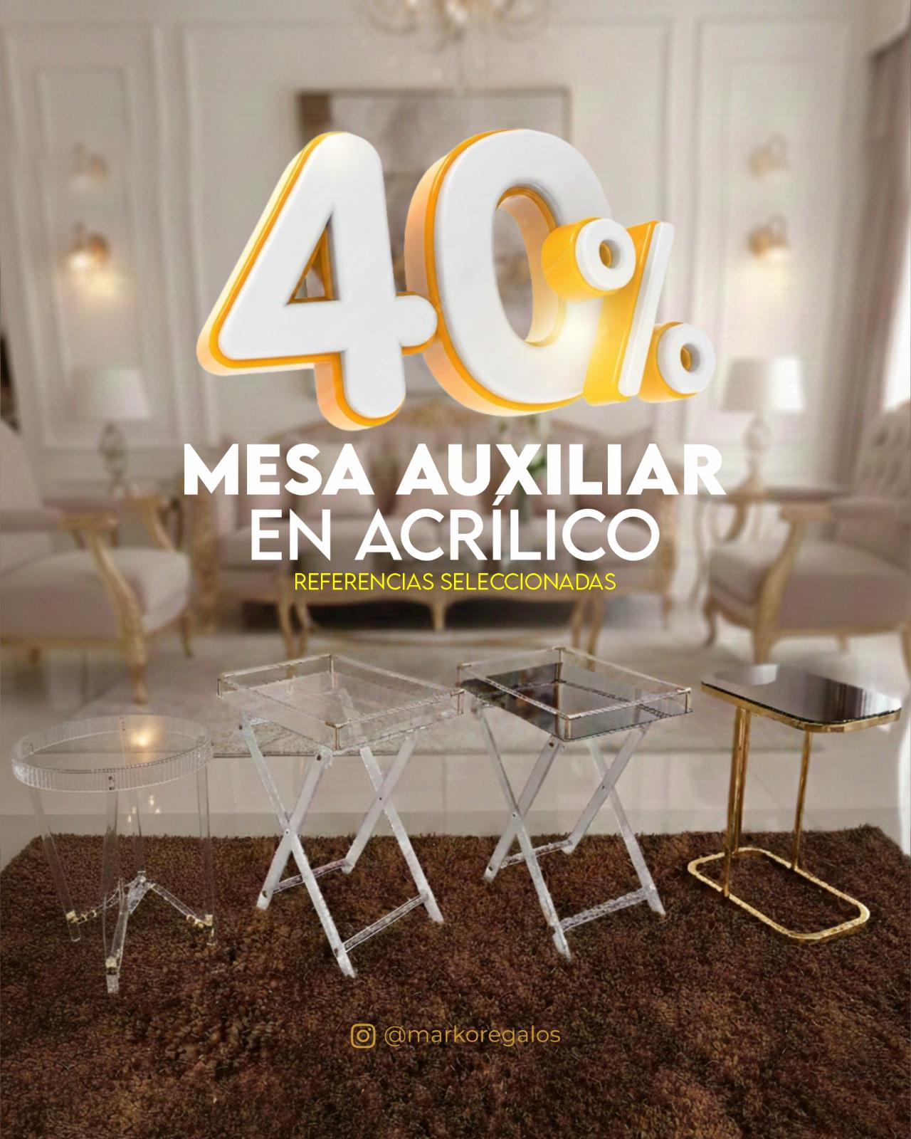 40% MESAS ACRÍLICO